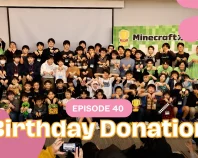 私の40歳の誕生日に寄付を集めて、全国の子どもたちにデジタルものづくりの機会を届けたい！